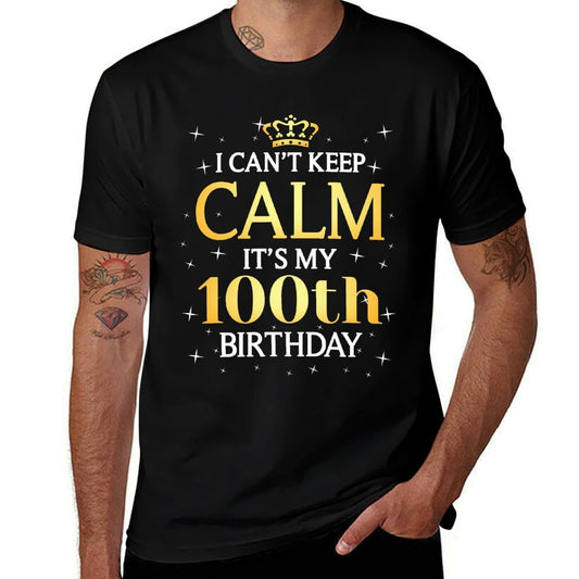 100 Year Old Men Women Birthday Gift It's My 100th Birthday  Slim-fit Cut T-Shirt