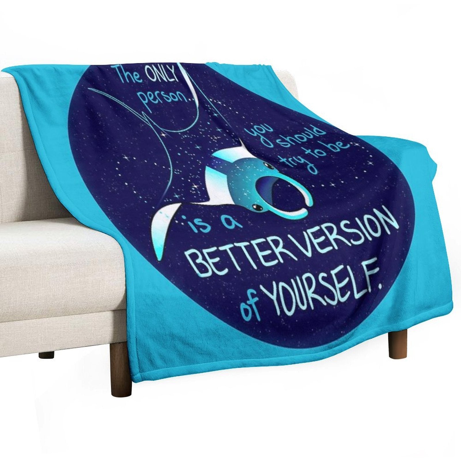 The Only Person You Should Try to Be Galaxy Manta Ray All-season Throw Blanket