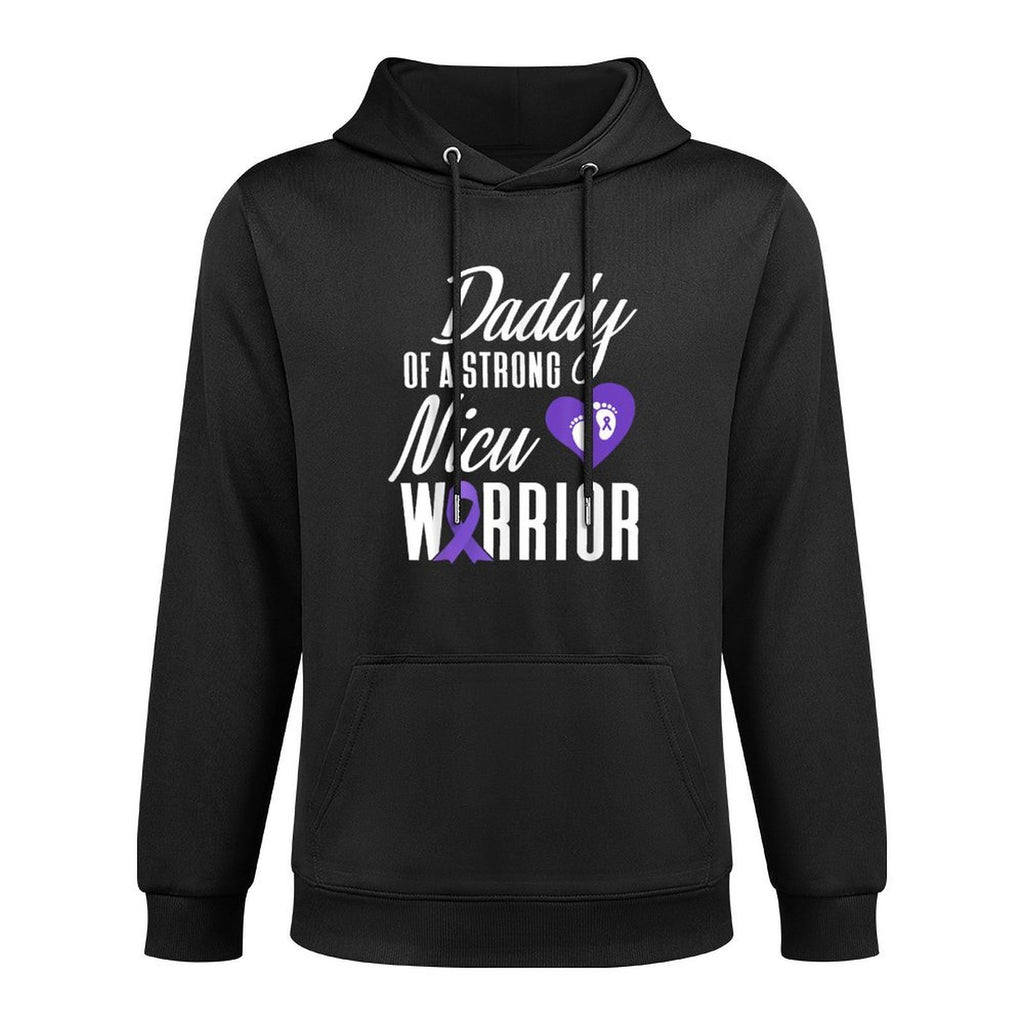 Prematurity Awareness Daddy Nicu Warrior Preemie Dad Versatile Streetwear Hoodie