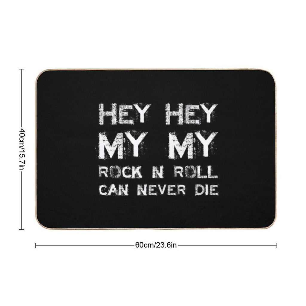 HEY HEY MY MY  Slip-Resistant Bath Mat