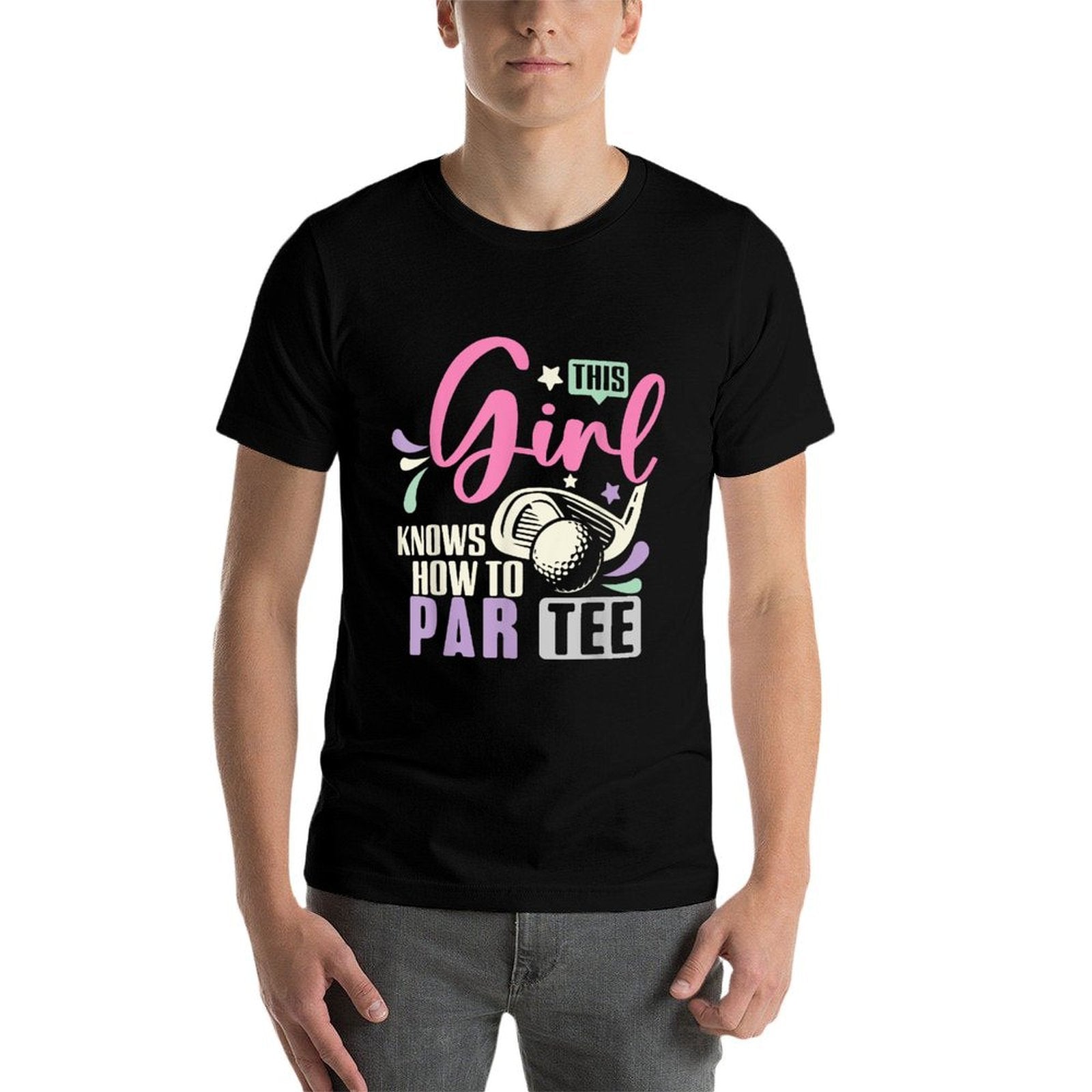 This Girl Knows How To Par Funny Golf Lets Par Tee Women  Easy-care T-Shirt