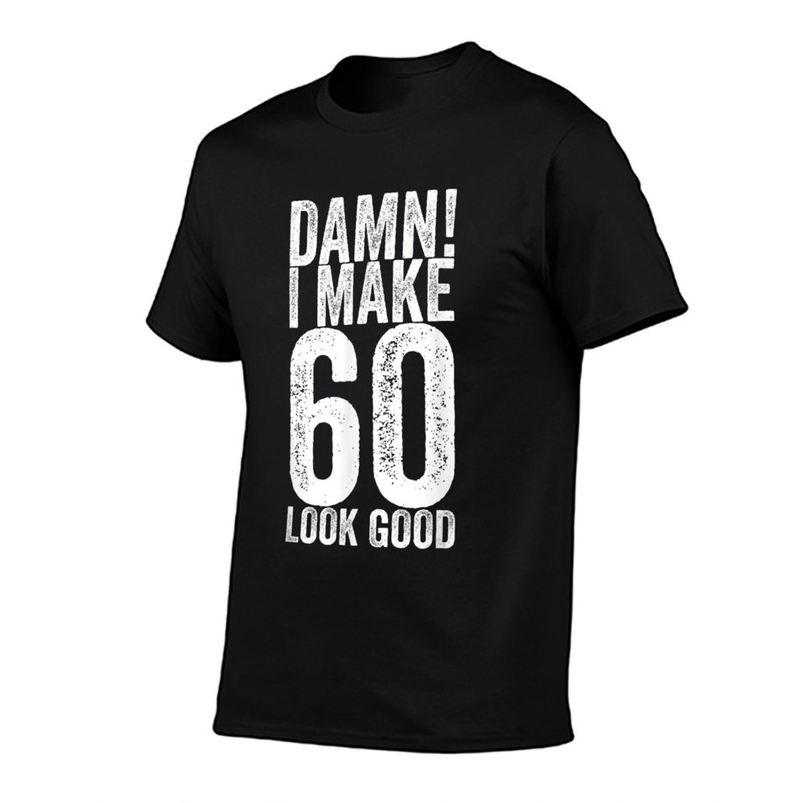 60 Years Old B-Day Funny 60th Birthday  Graphic-printed T-Shirt