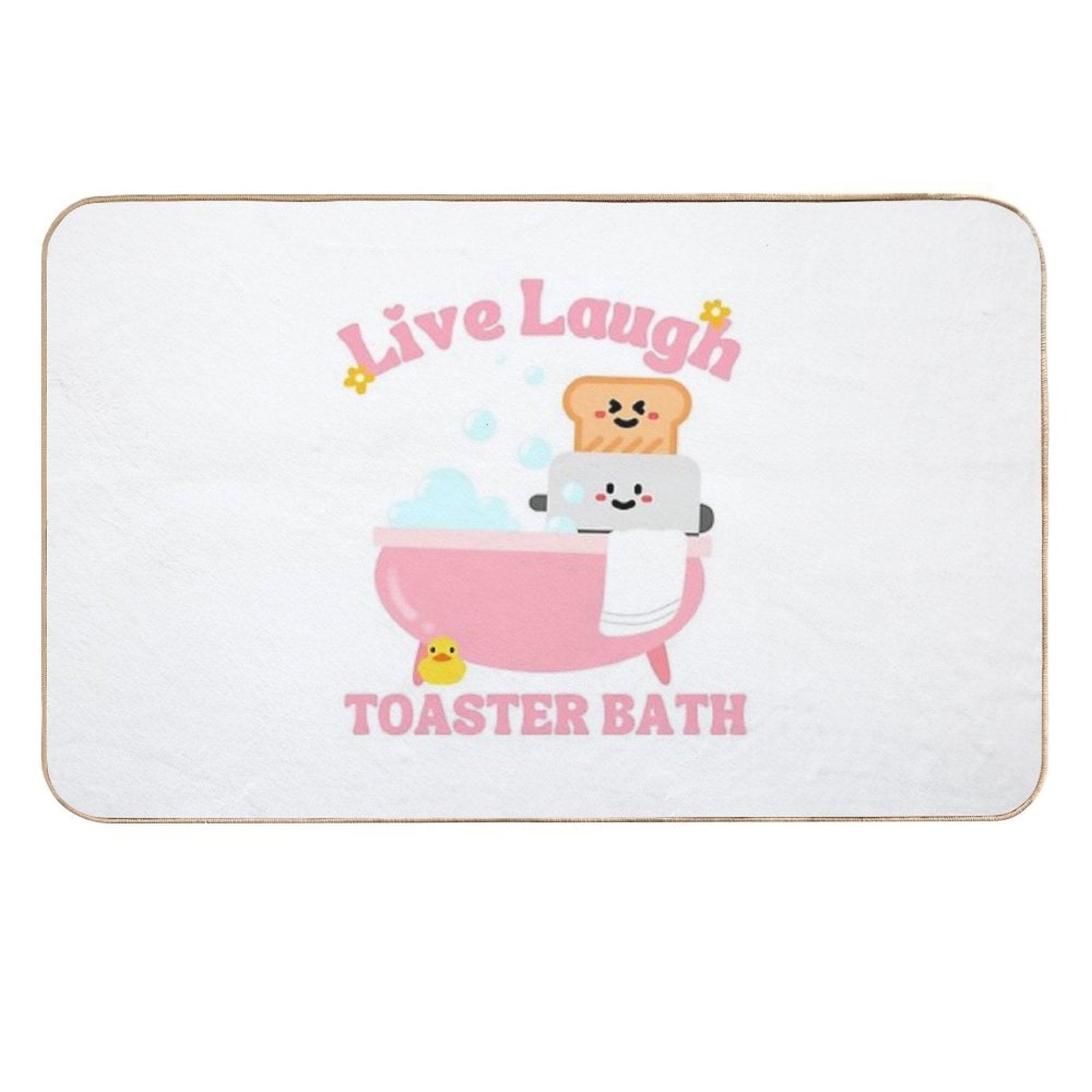 Live Laugh Toaster Bath Cute Women Girls  Anti-Trip Bath Mat