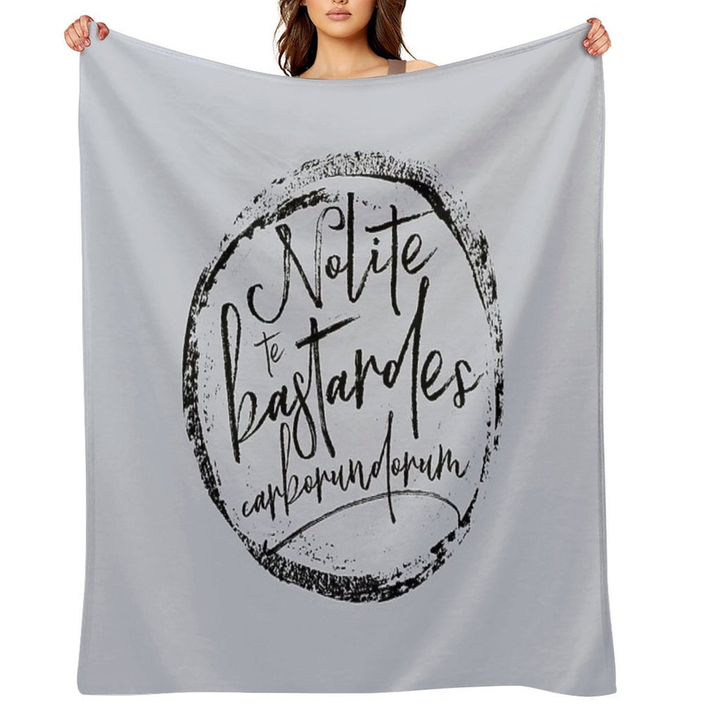 Nolite Te Bastardes Carborundorum Shrink-resistant Throw Blanket