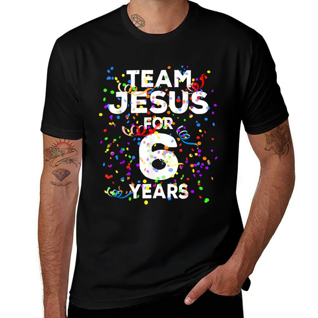 Funny Team Jesus For 6 Years Old Christian 6th Birthday Comfortable T-Shirt
