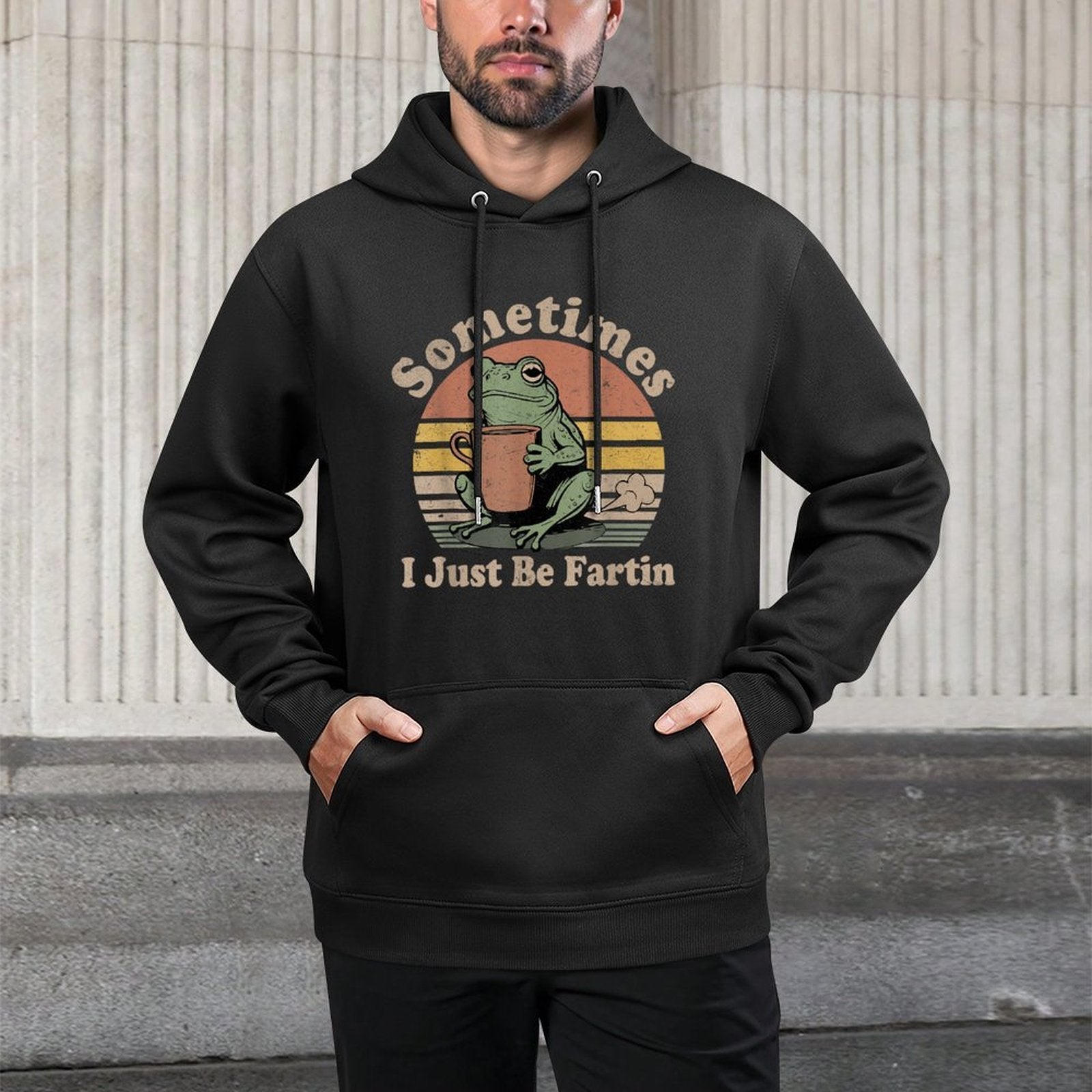 Sometimes I Just Be Fartin Funny Frog Unhinged Meme Vintage Breathable Fabric Hoodie