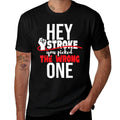 Hey Stroke You Picked The Wrong One - Red Awareness Ribbon  Versatile T-Shirt