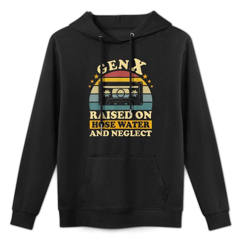 Gen X Raised On Hose Water And Neglect Humor X Generation Colorfast Hoodie