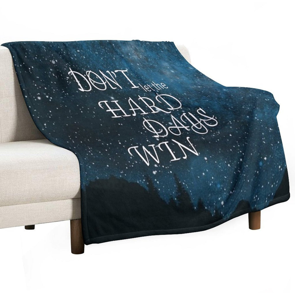 Don't Let The Hard Days Win - Sarah J Maas Anti-pilling Throw Blanket