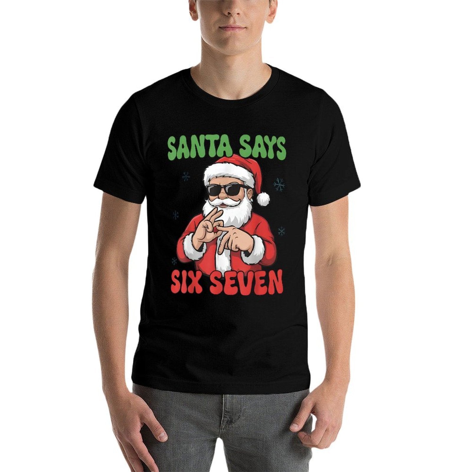 Funny Santa Says Six Seven 67 Meme Christmas  Fade-proof Color T-Shirt