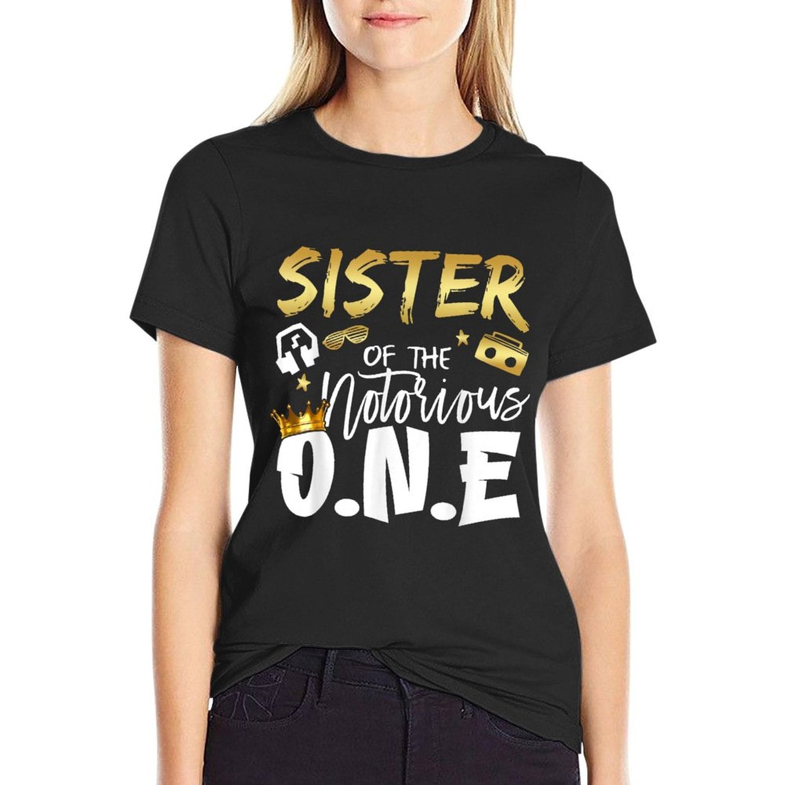 Sister Of The Notorious One Old School 1st Hip Hop Birthday  Soft T-Shirt