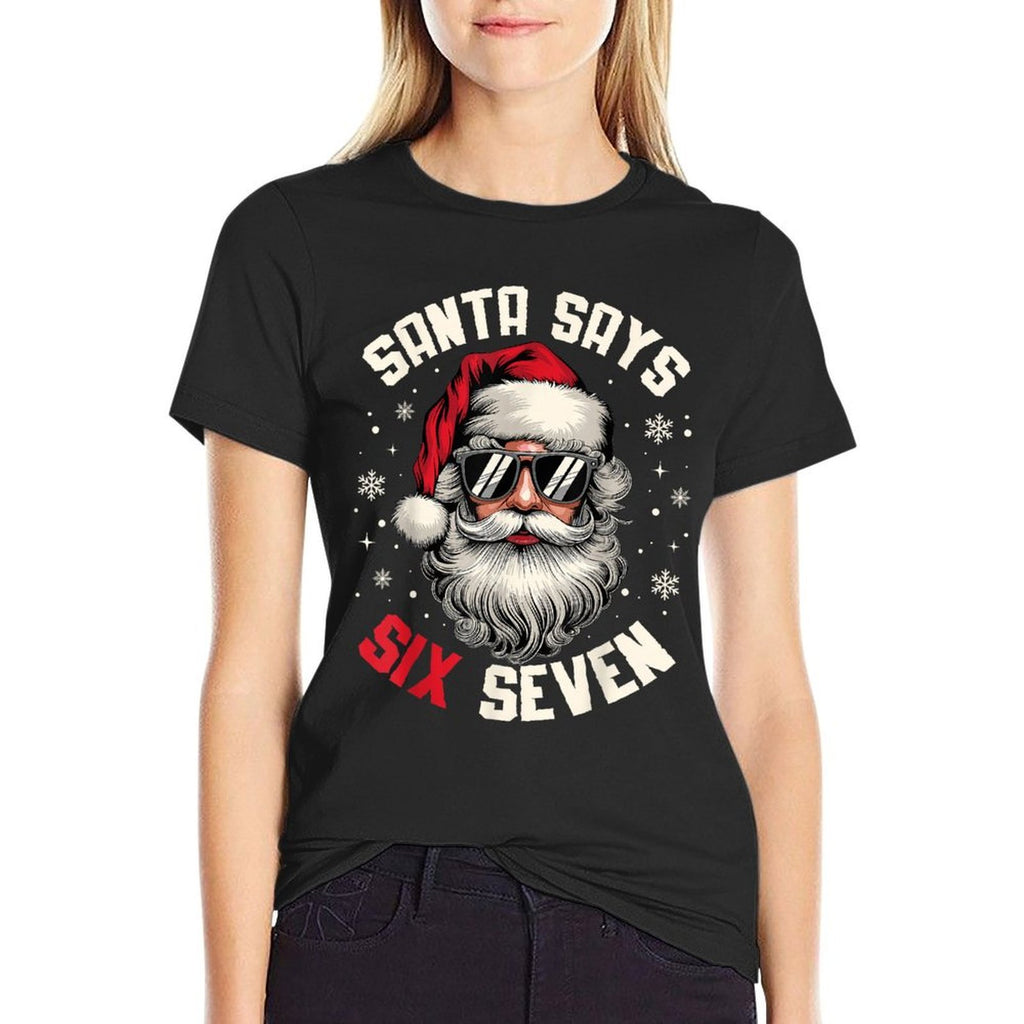 Santa Says Six Seven Funny Christmas 67 Meme Xmas Boys Girls  Graphic-printed T-Shirt