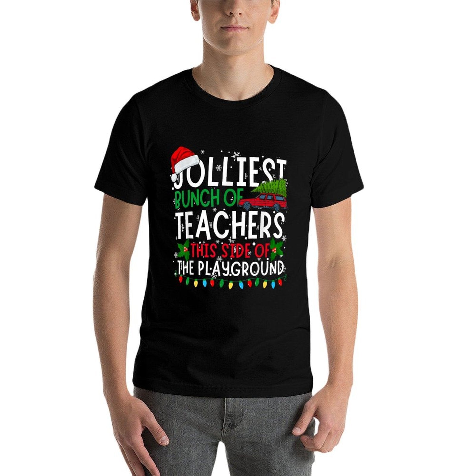 Jolliest Bunch of Teachers This Side Of The Playground Xmas  Summer-ready Fabric T-Shirt