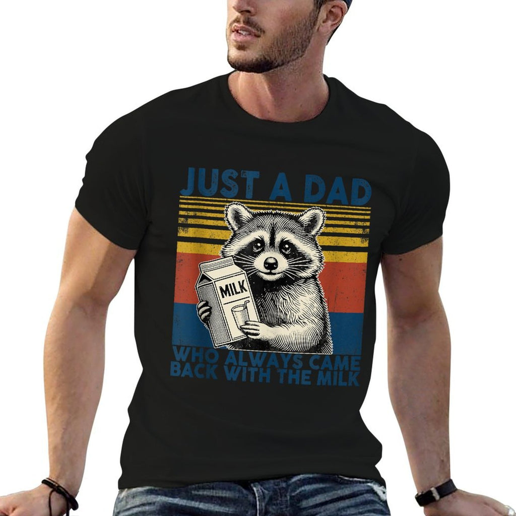 Vintage Racoon Just A Dad Who Always Came Back With The Milk  Stretchy T-Shirt