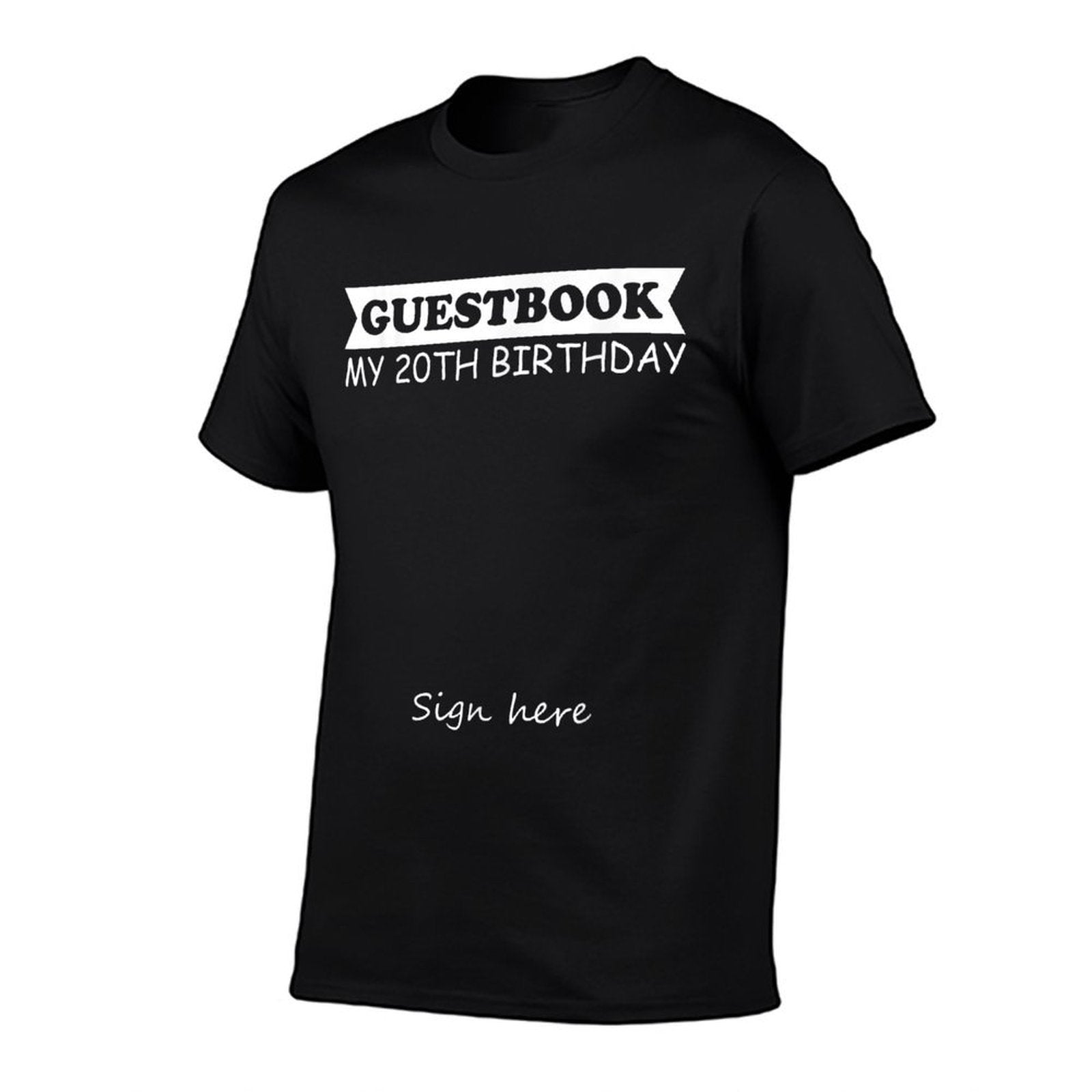 Guestbook - My 20th Birthday  Odor-resistant T-Shirt