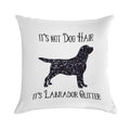 It's Not Dog Hair , Its Labrador Glitter Soft Bedroom Essential Throw Pillow