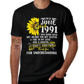 I'm A June Girl 1991 Sunflower 30th Birthday  Relaxed-fit T-Shirt