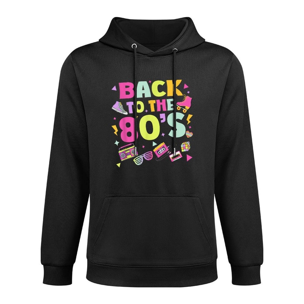 Back To 80s 1980s Vintage Retro Cool Eighties Costume Party Moisture-Wicking Hoodie