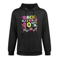 Back To 80s 1980s Vintage Retro Cool Eighties Costume Party Moisture-Wicking Hoodie