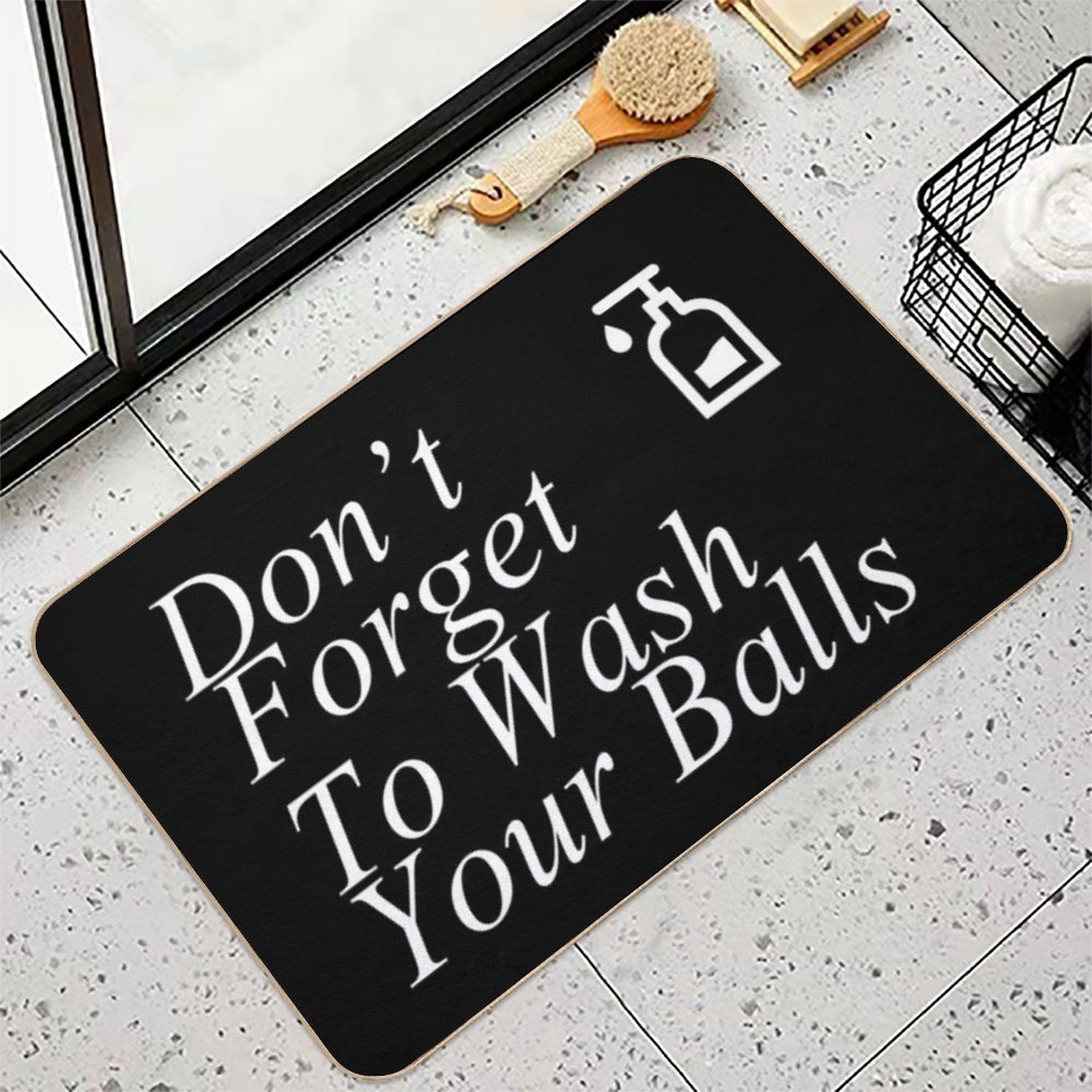 Funny Don't Forget To Wash Your Balls  Stain-Proof Bath Mat