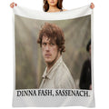 Dinna Fash, Sassenach. Plush Throw Blanket
