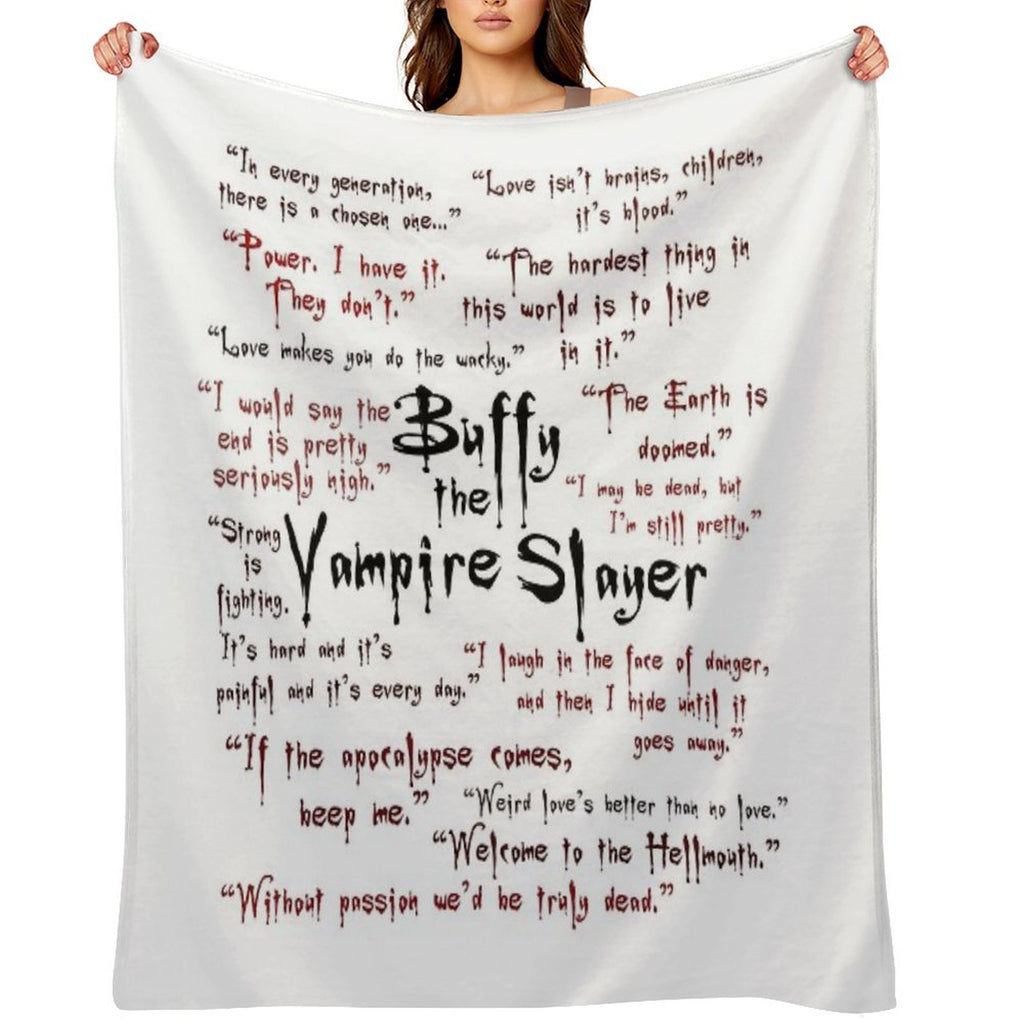 Buffy The Vampire Slayer Quotes Eco-conscious Throw Blanket