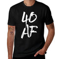 40 AF T, 40th Birthday, Gifts, AF  Ribbed Collar T-Shirt