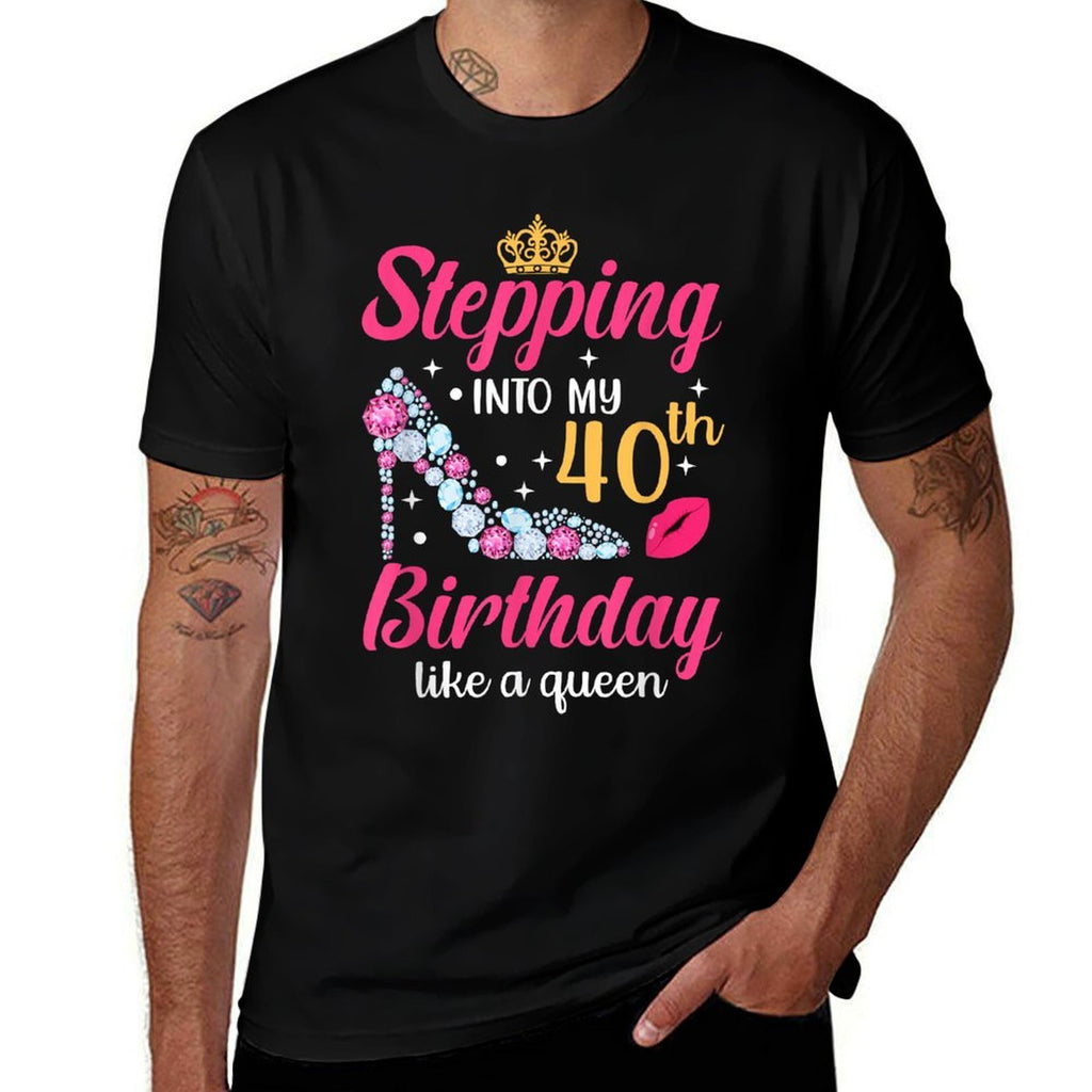 Stepping Into My 40th Birthday Like A Queen  Eco-friendly Material T-Shirt