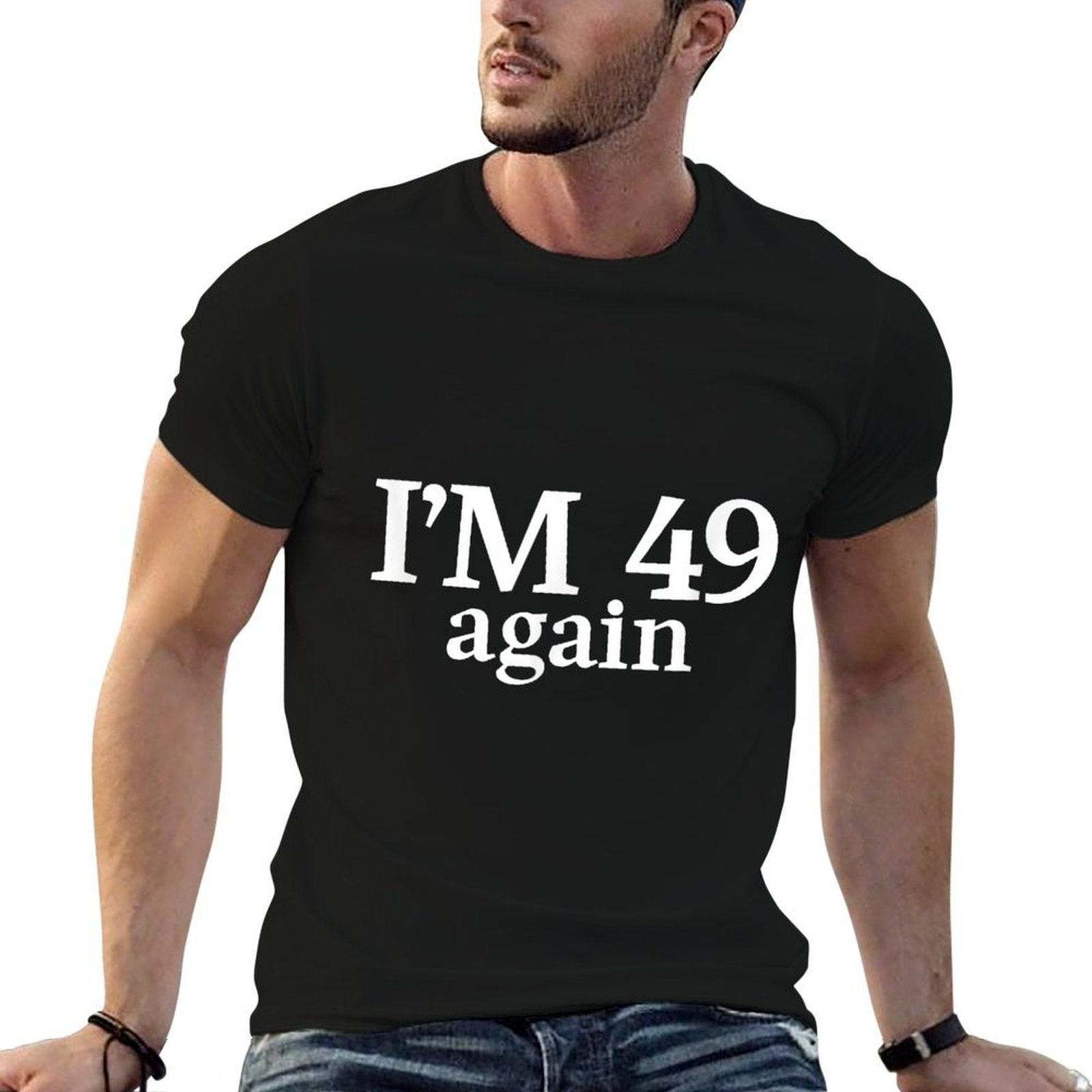 I'm 49 Again Funny 50th Birthday  Breathable T-Shirt