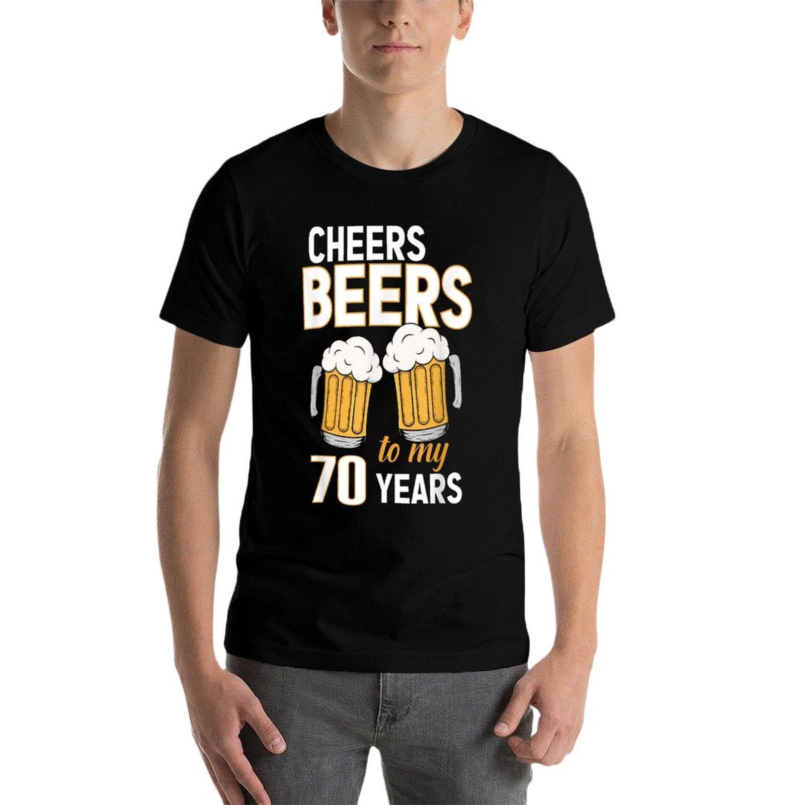 Cheers And Beers To My 70 Years Funny 70th Birthday  Tagless Design T-Shirt