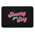 Shantay You Stay - Rupaul's Drag Race  Eco-Friendly Bath Mat