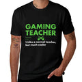 Gamer Teacher Definition Gaming Men Women  Affordable Price T-Shirt