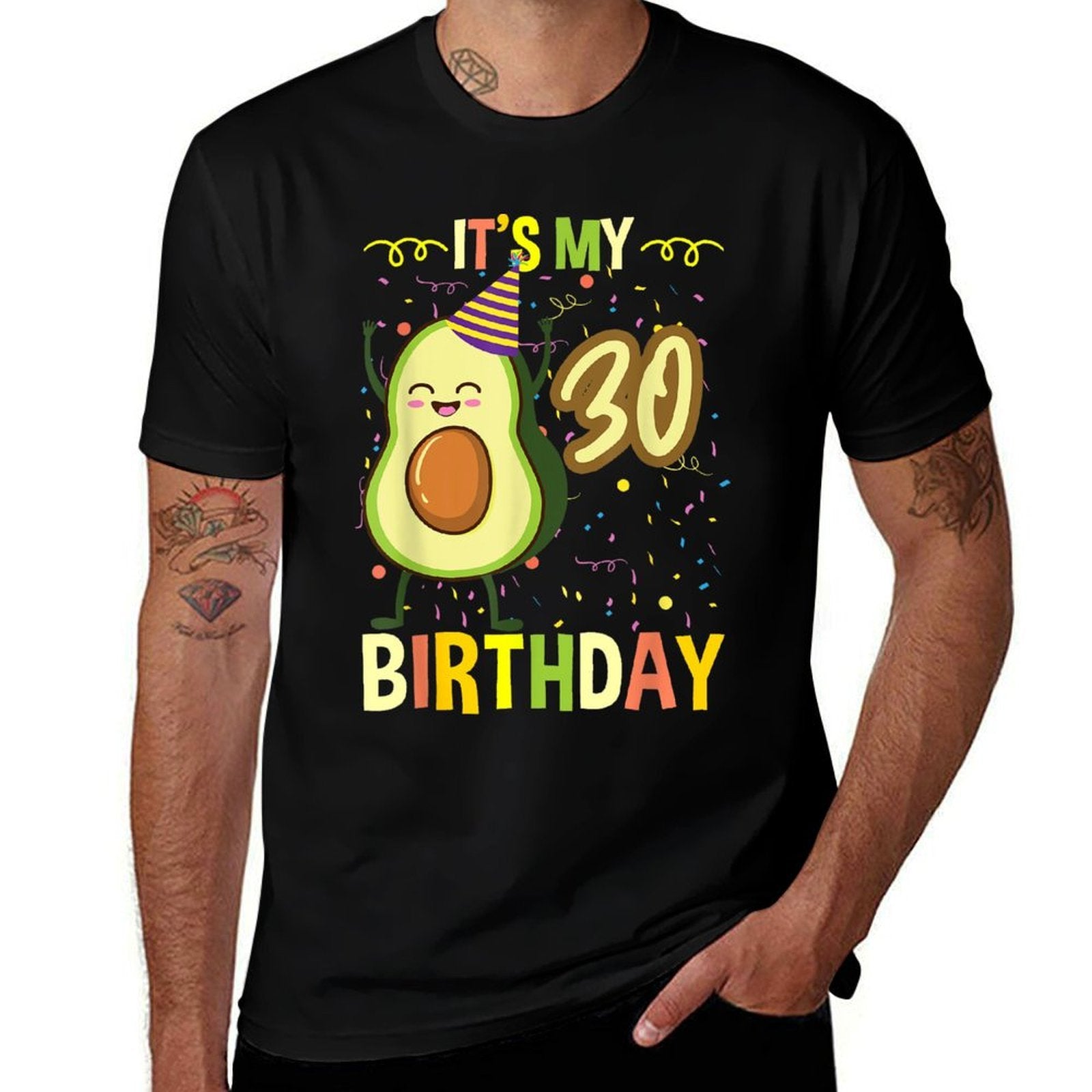 Its My 30th Birthday Avocado  Easy-care T-Shirt