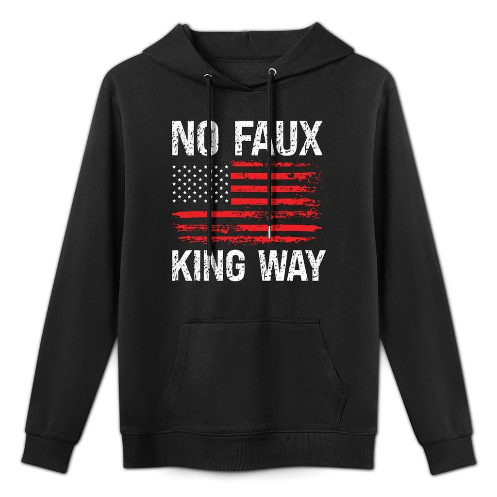 No Faux King Way 86 47 Resist Unisex Design Hoodie