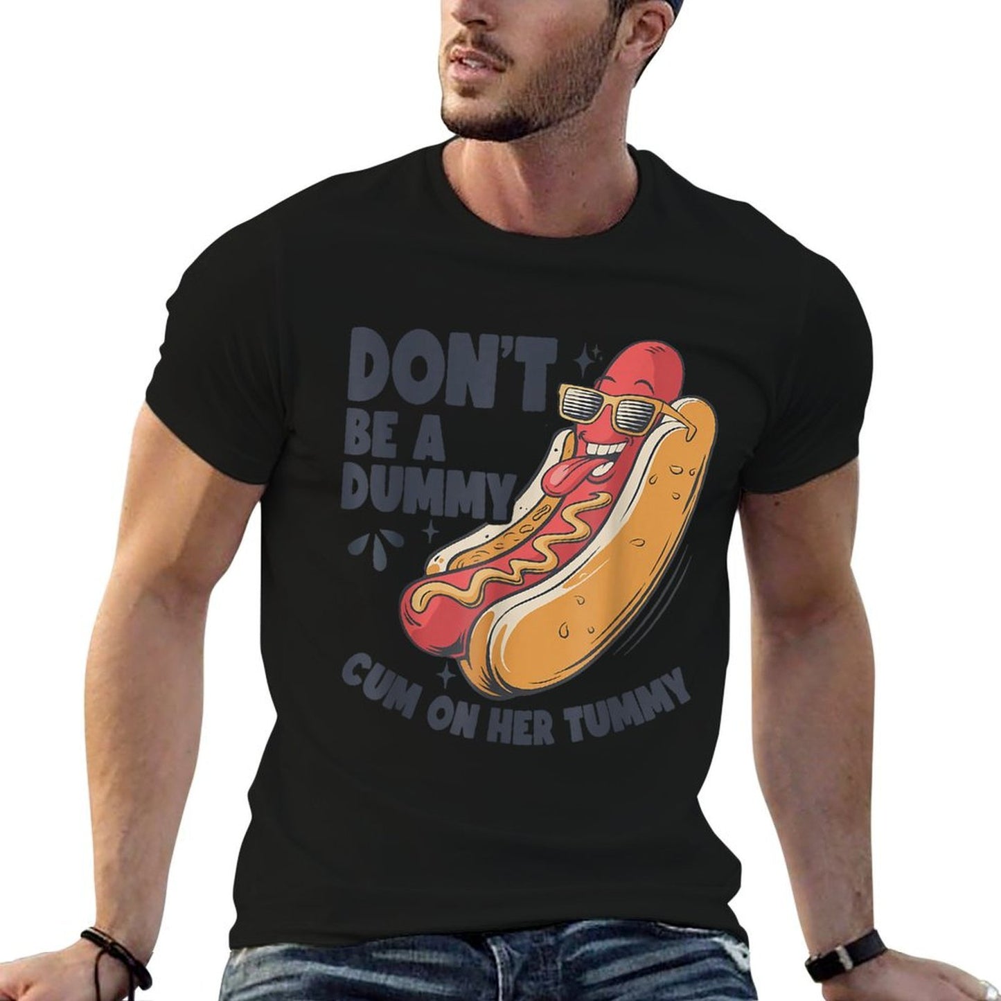 Dont Be A Dummy Cum on Her Tummy Hot Dog Funny Adult Humor  Oversized Silhouette T-Shirt