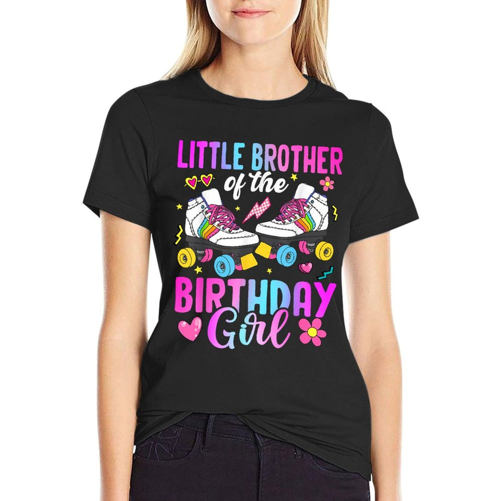 Little Brother Of The Birthday Girl Rolling Skate Bday Comfortable T-Shirt