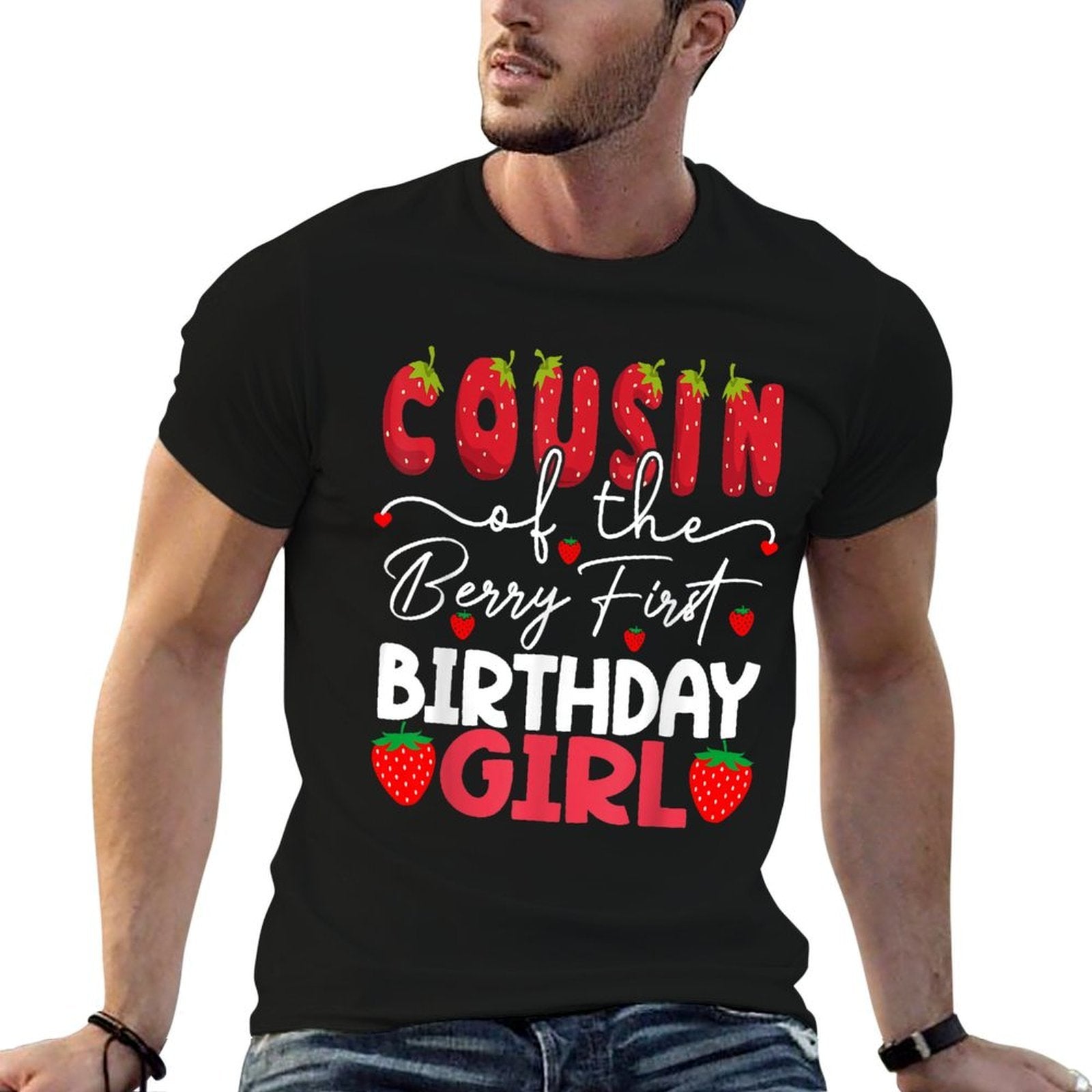Cousin Of The Berry First Birthday Girl Strawberry  Easy-care T-Shirt