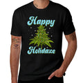 Happy Holidaze Weed Cannabis Christmas Trees Ugly Sweater  Easy-care T-Shirt