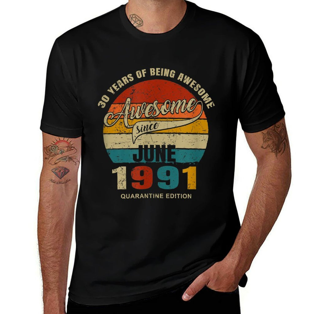 30 Years Of Being Awesome Since June1991 30th Birthday  Rolled Sleeves T-Shirt