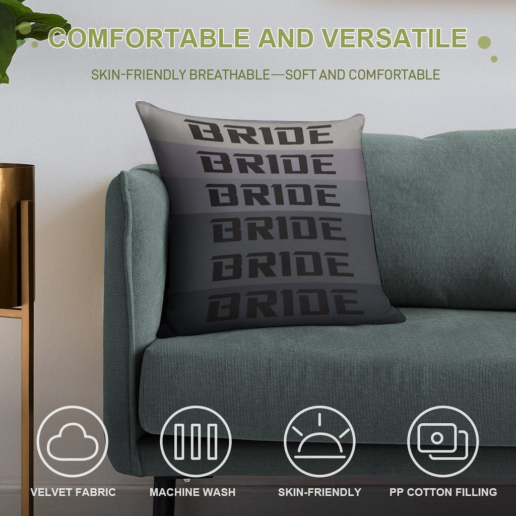 BRIDE JDM MATERIAL Soft Hidden Zipper Throw Pillow