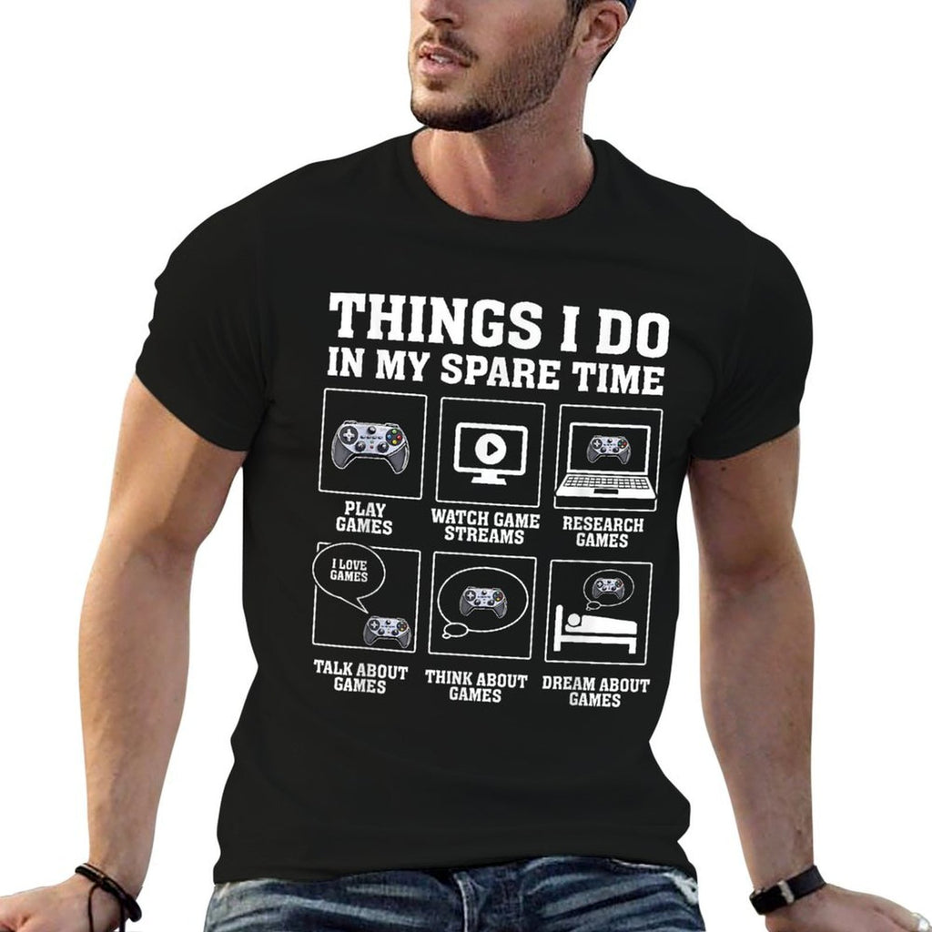 Funny Gamer Things I Do In My Spare Time Gaming  Graphic-printed T-Shirt