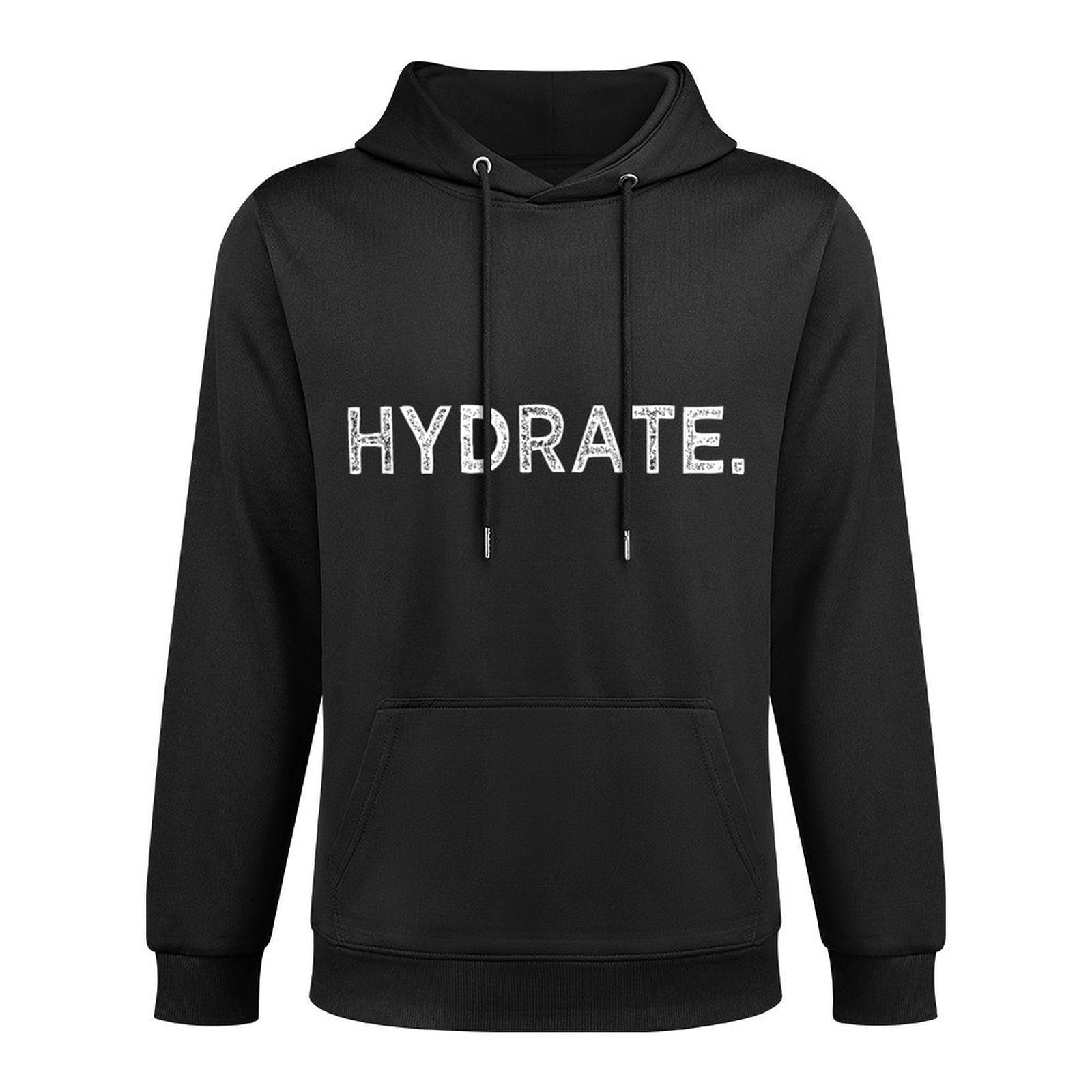 Hydrate Workout Stay Hydrated Water Gym Fitness Meme Easy Care Hoodie
