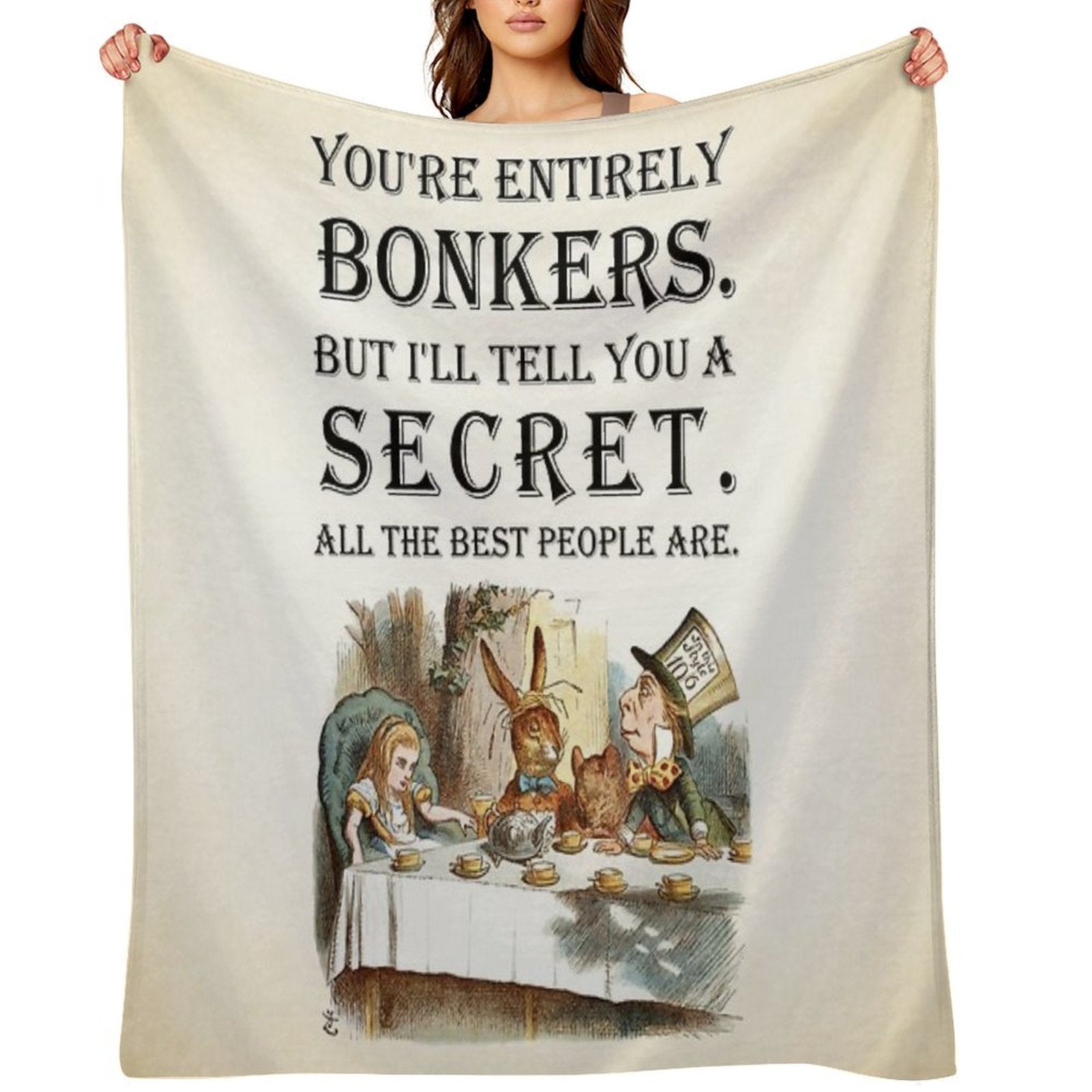 Alice In Wonderland - Tea Party - You're Entirely Bonkers - Quote Anti-pilling Throw Blanket