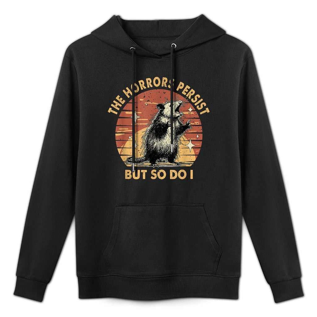 Vintage Racoon The Horrors Persist But So Do I Mental Health Casual Wear Hoodie