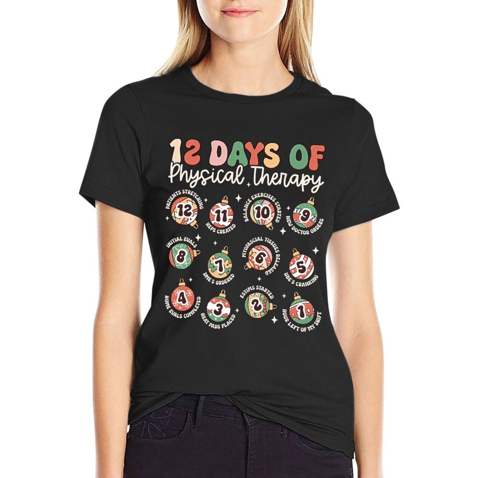 12 Days Of Physical Therapy Christmas Pt Physical Therapist  Durable T-Shirt