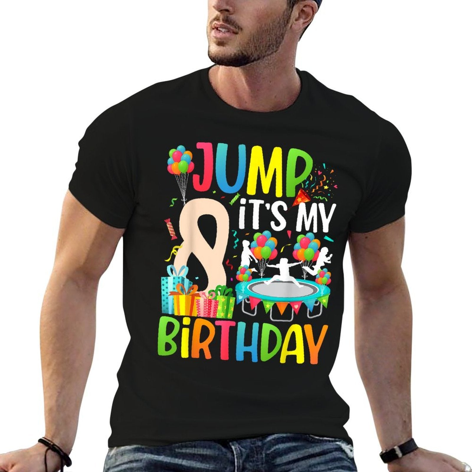 Jump It's My 8th Birthday Trampoline Eight Year Old  Wrinkle-resistant T-Shirt