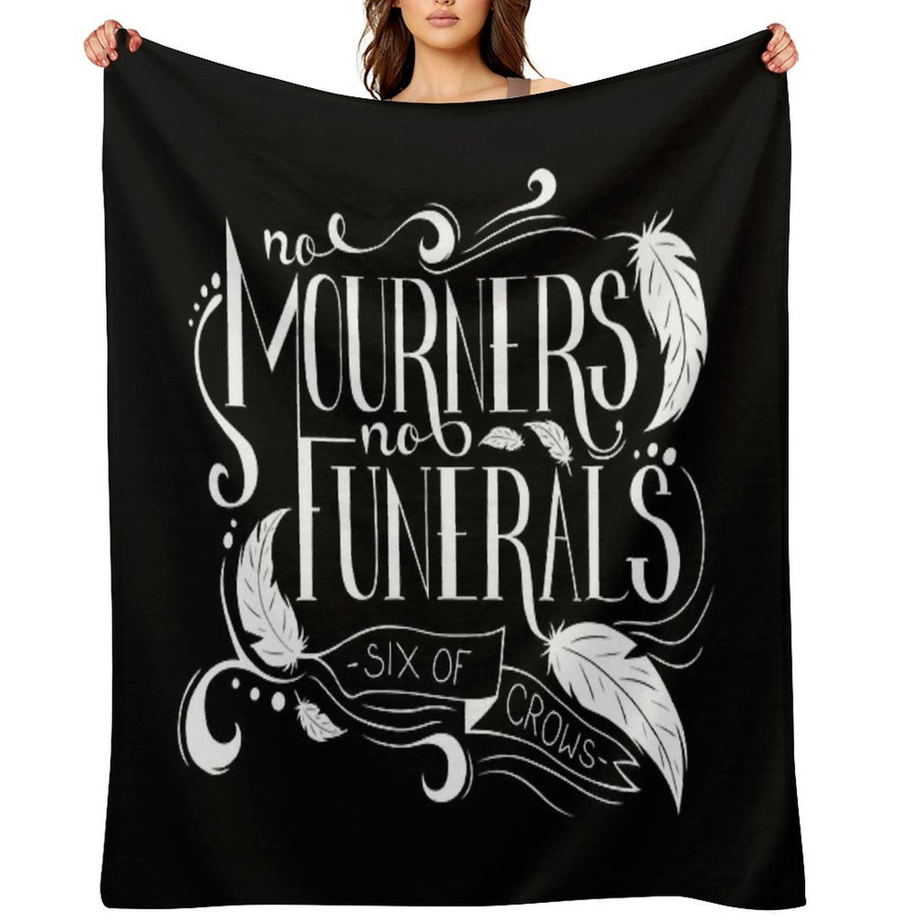 No Mourners. No Funerals Typography Comfort Throw Blanket