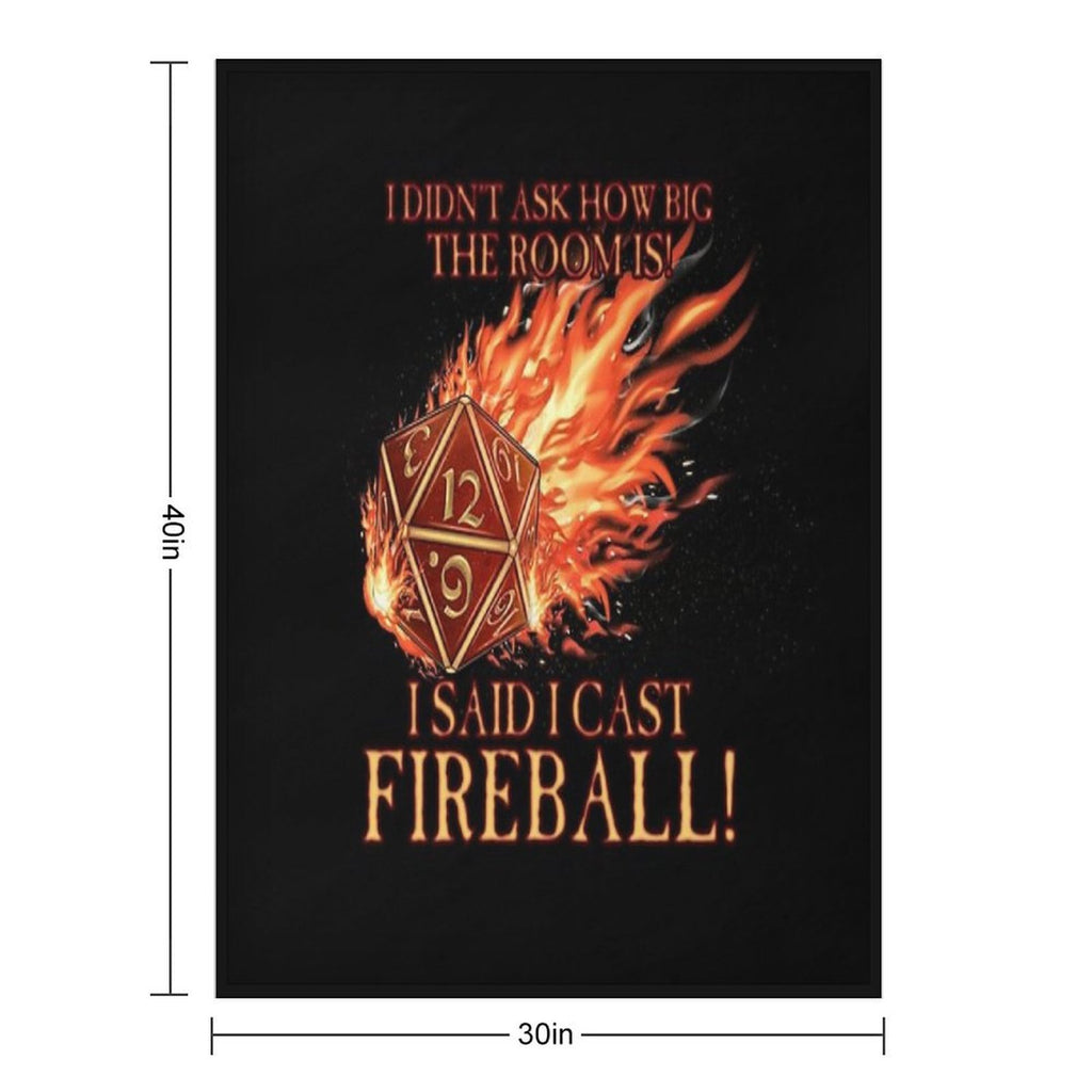 D20 I Didn't Ask! I Cast Fireball! Multi-functional Throw Blanket