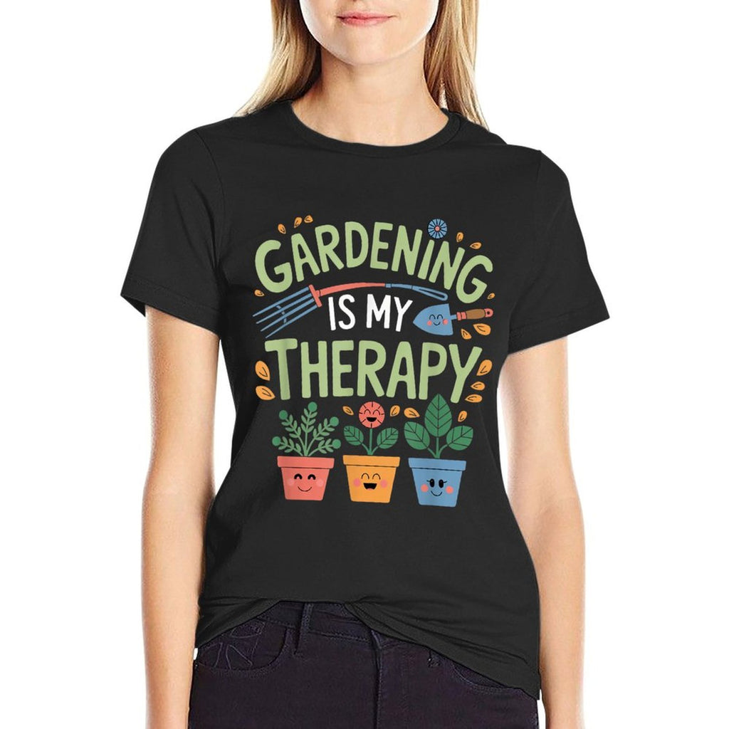 Gardening Is My Therapy – Potted Plants And Tools Design  Quick-drying T-Shirt