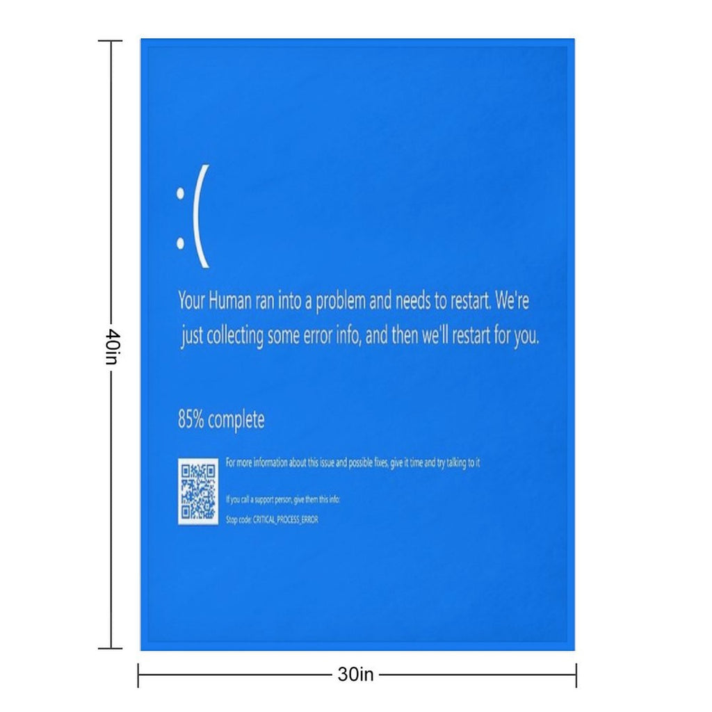 Blue Screen of Death - Human Edition Gift-ready Throw Blanket